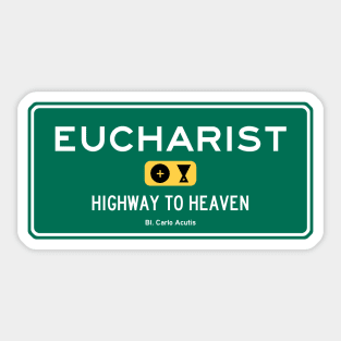 Eucharist: Highway to Heaven Sticker